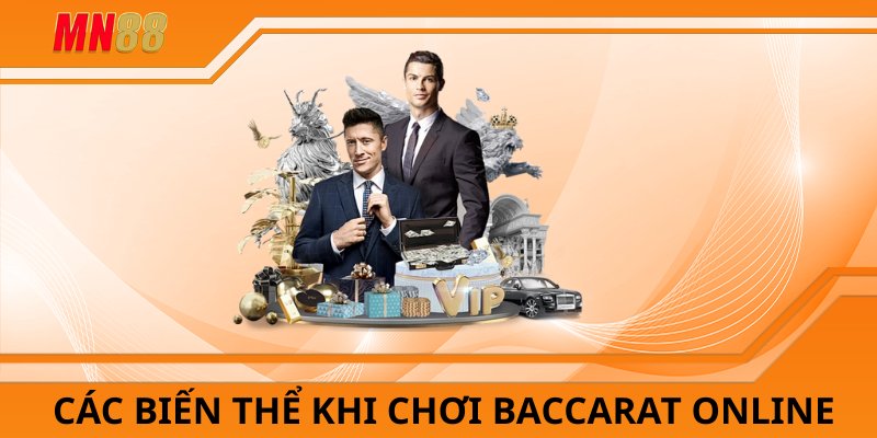Các biến thể của baccarat online 